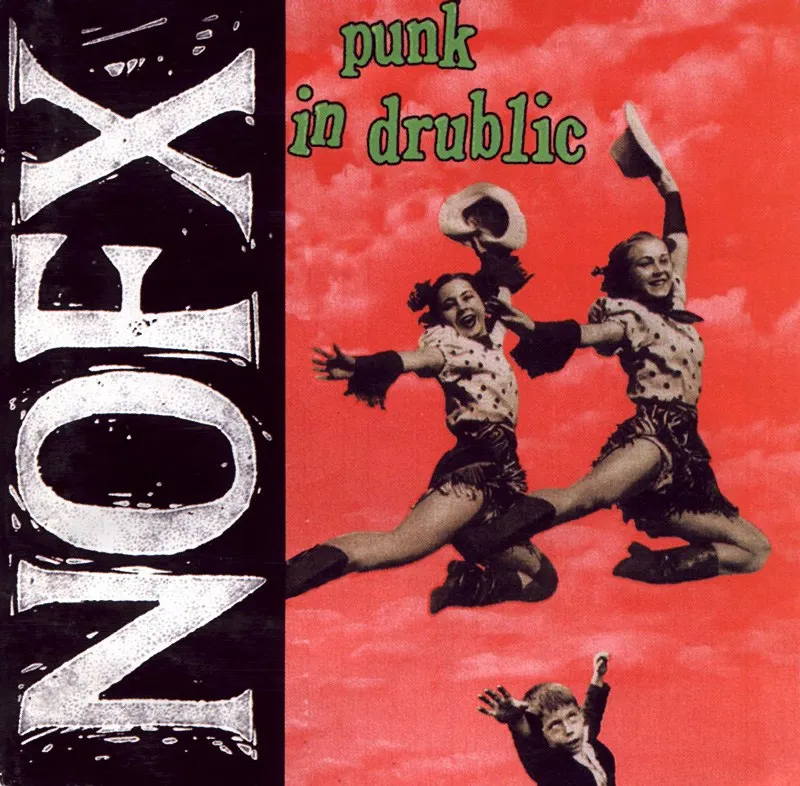 NOFX Punk in Drublic